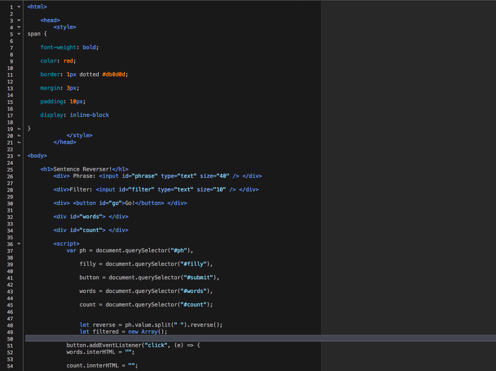 is my code is Help would be greatly appreciated. Write the JavaScript