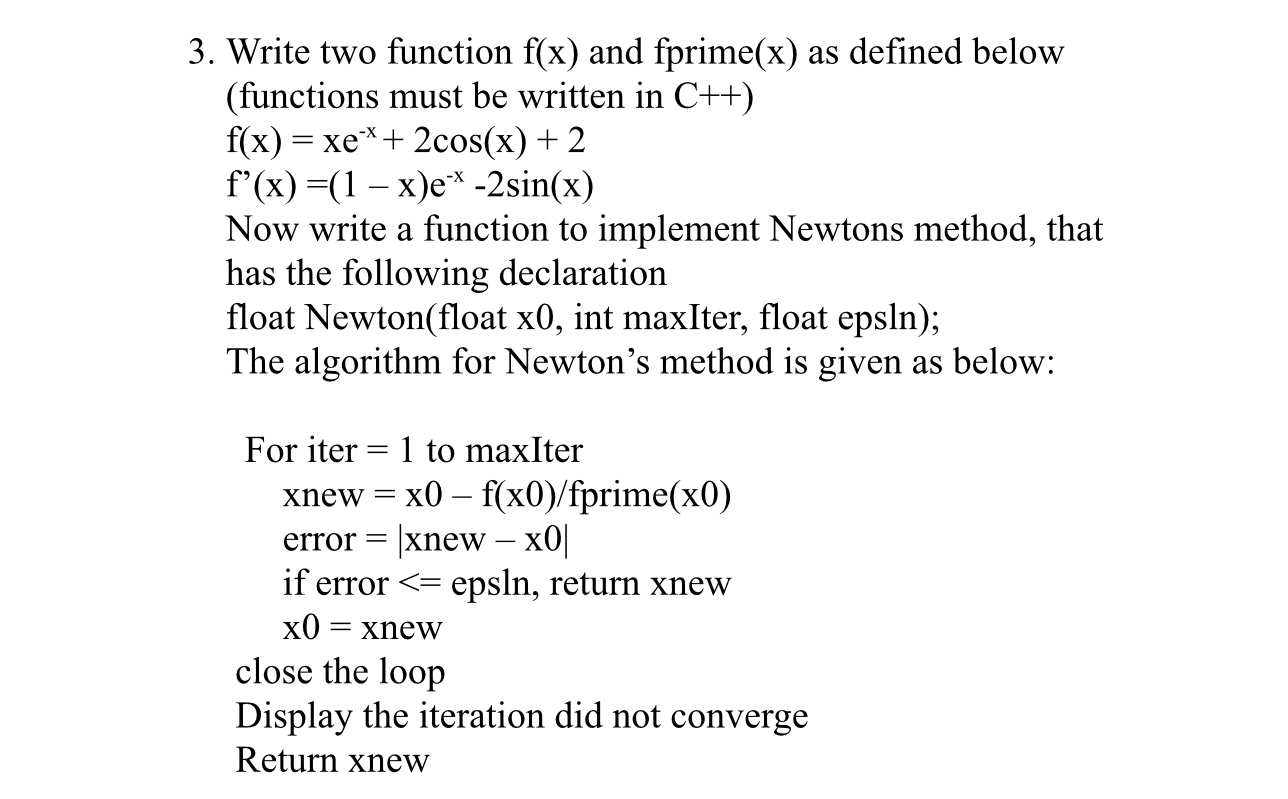  Write two function f(x) and fprime (x) as defined below (functions