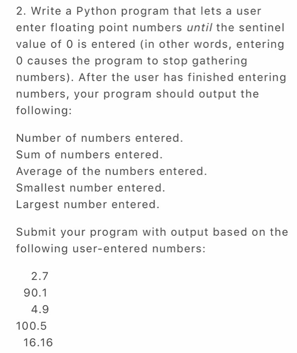  Write a Python program that lets a user enter floating point