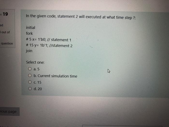  n 19 In the given code, statement 2 will executed at