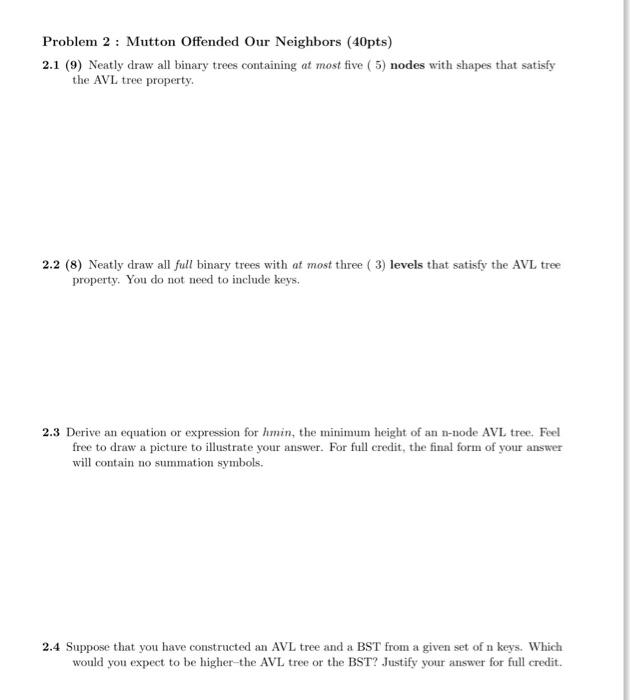 this is all one question Problem 2 : Mutton Offended Our