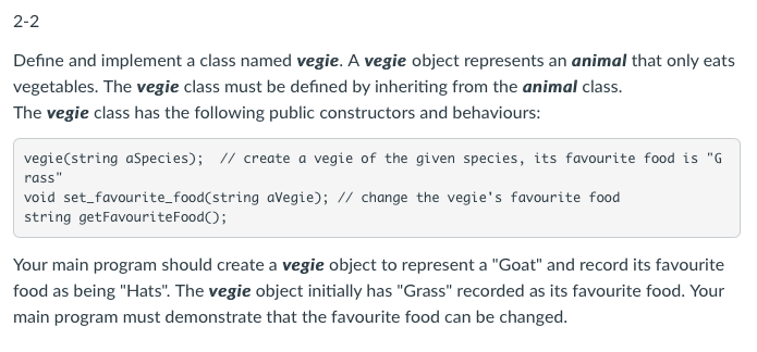 C++ program (inheritance) Pls create vegie.h, vegie.cpp and main.cpp seperately.ty. 