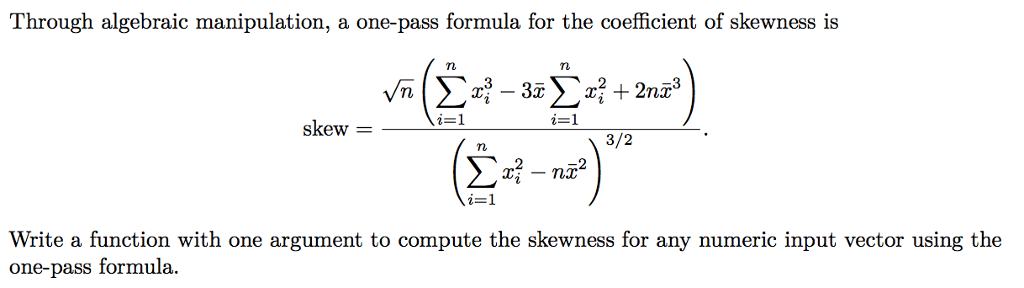 R programming question. Through algebraic manipulation, a one-pass formula for the coefficient