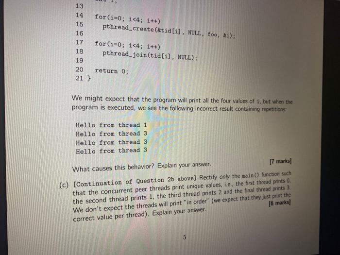 threads and passes a pointer to the loop variable to each one.