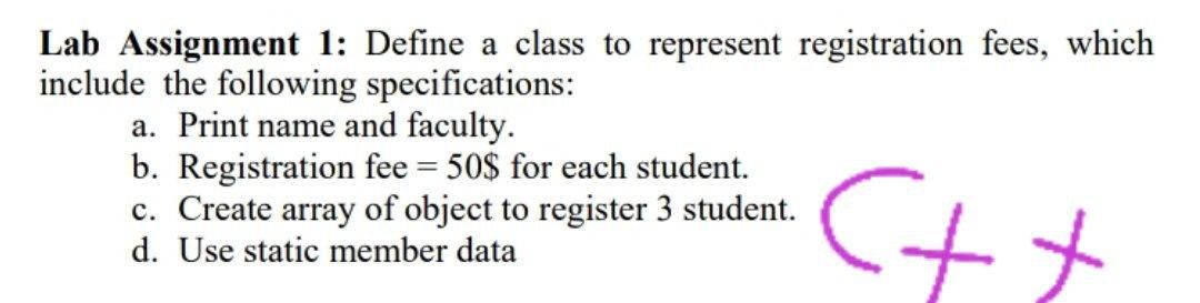 I need the answer as soon as possible Lab Assignment 1: Define