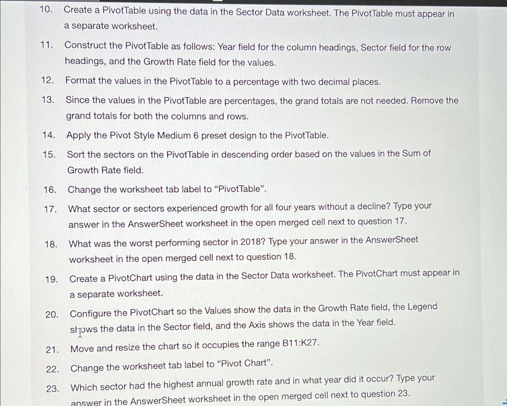  Create a PivotTable using the data in the Sector Data worksheet.