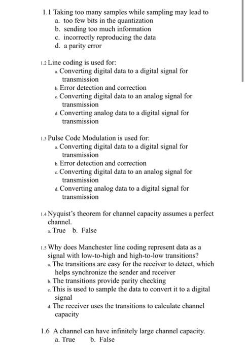  1.1 Taking too many samples while sampling may lead to a.