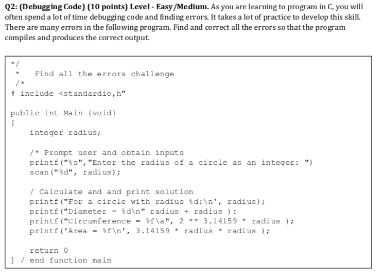  Q2: (Debugging Code) (10 points) Level - Easy/Medium. As you are