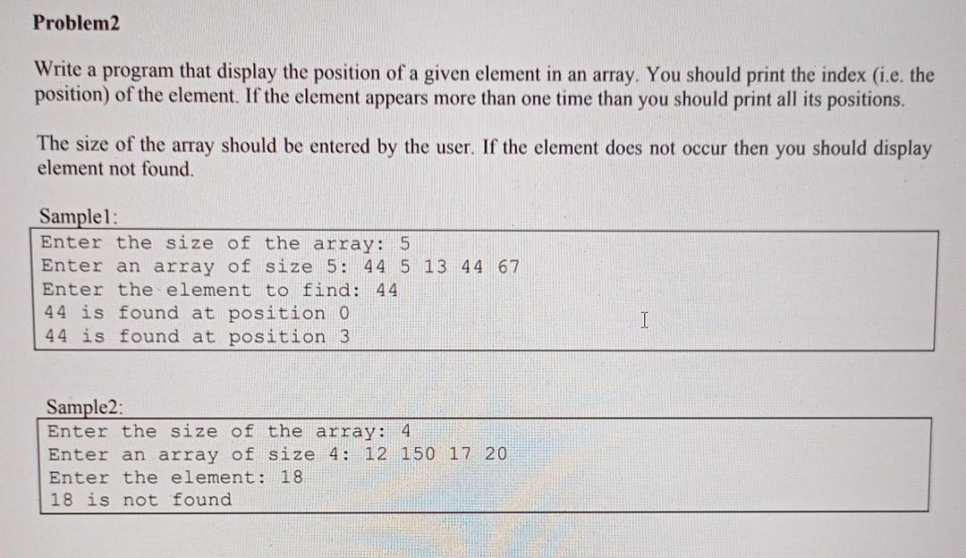 Problem2 Write a program that display the position of a given