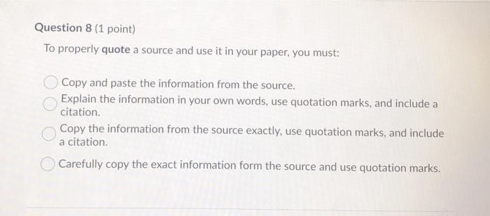 own. Use quotations to share the author's ideas. Include a detailed reference