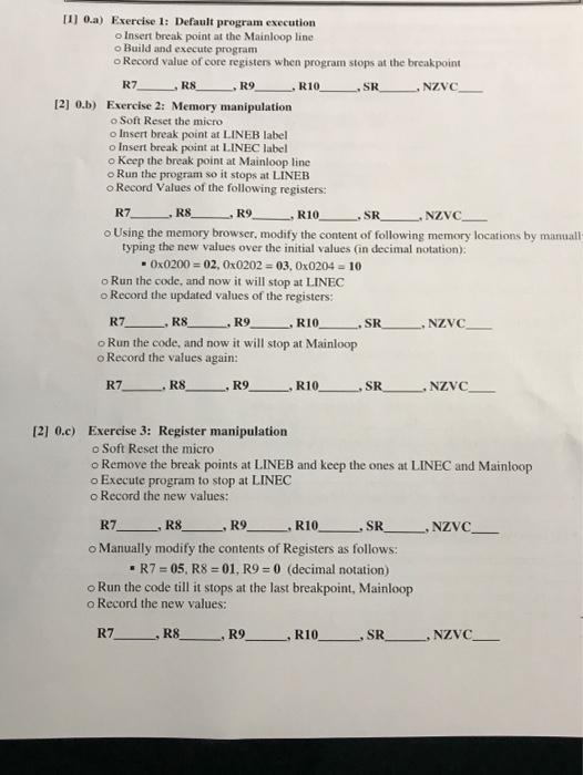  R7 II 0.a) Exercise 1: Default program execution Insert break point