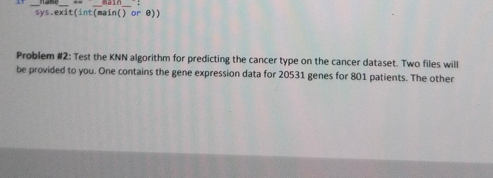  Problem \#2: Test the KNN algorithm for predicting the cancer type