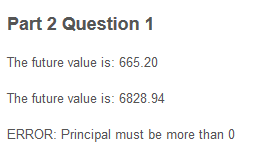  JAVAscript Declare a function named calcFutureValue which accepts three arguments: principal,