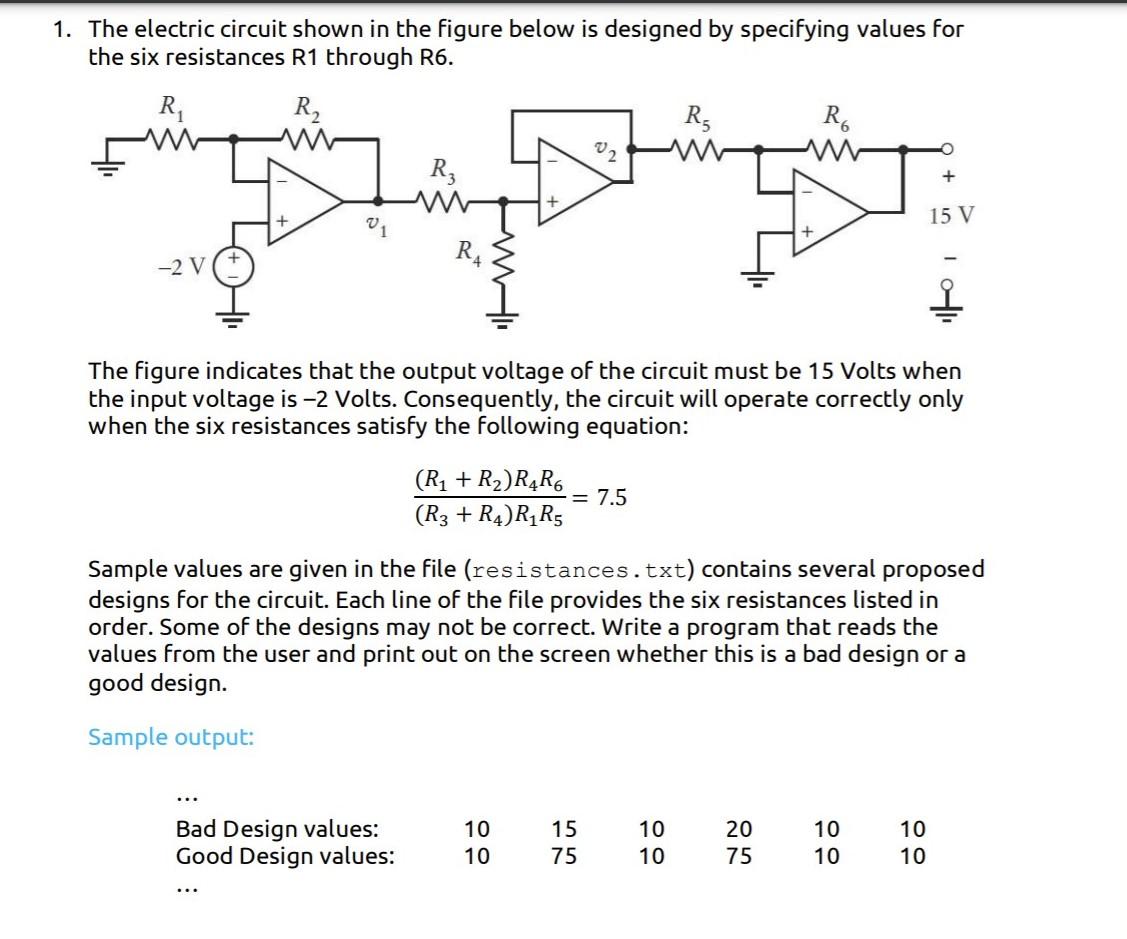  Programming needed in c++ 1. The electric circuit shown in the