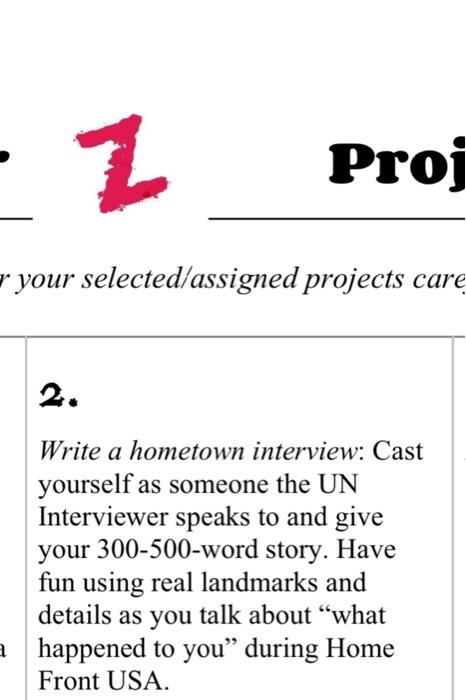  - N Proj r your selected/assigned projects care Write a hometown