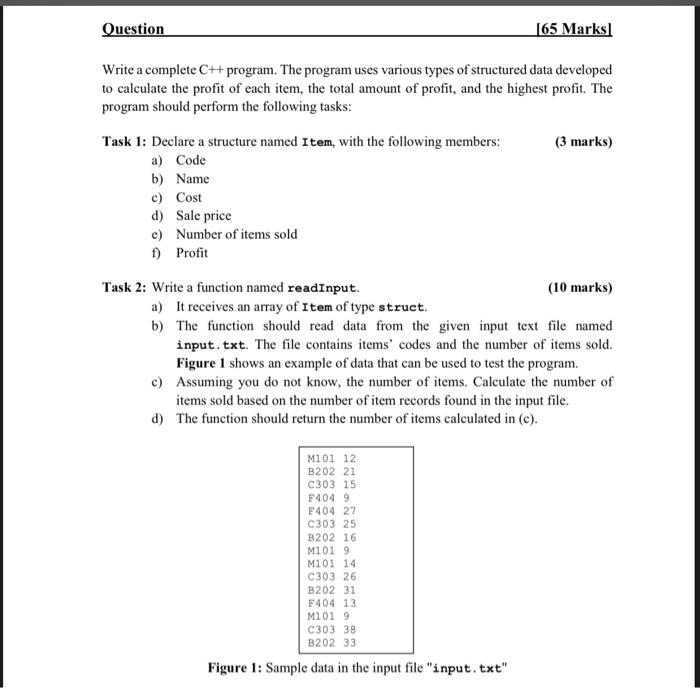  Question [65 Marks] Write a complete C++ program. The program uses