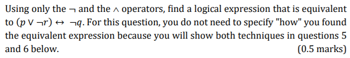 Using only the 7 and the operators, find a logical expression
