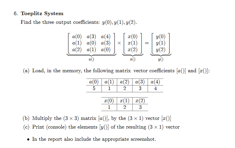 Posting Again since no one could answer before, use MIPS 6. Toeplitz