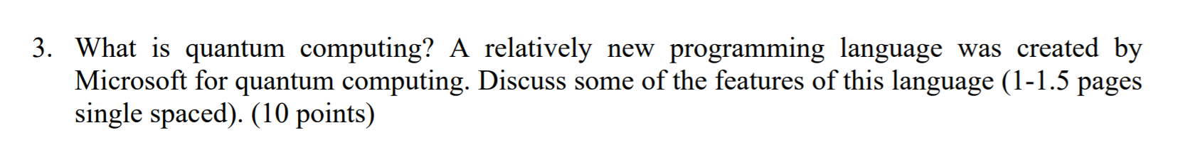  3. What is quantum computing? A relatively new programming language was