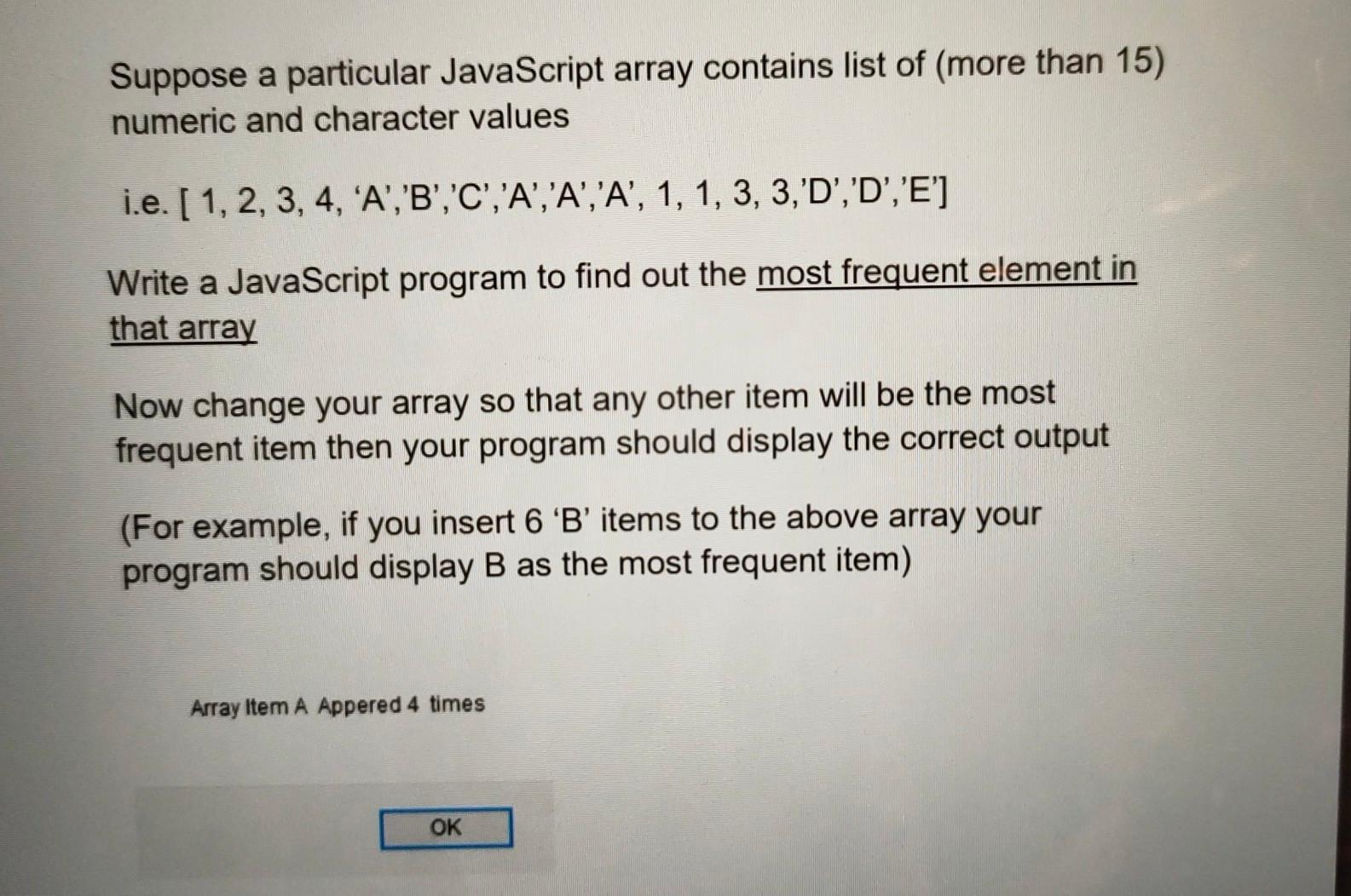 Help me to solve this problem please. Suppose a particular JavaScript
