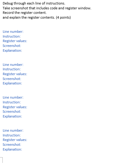Yval and Zval are unsigned 32-bit integer variable o Assign Xval 26,