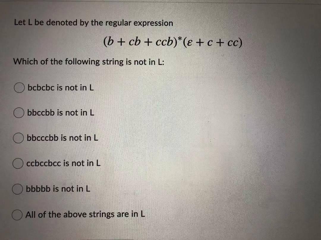  Let L be denoted by the regular expression (b + cb