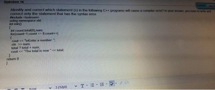  Question 16 Identify and correct which statement (s) in the following