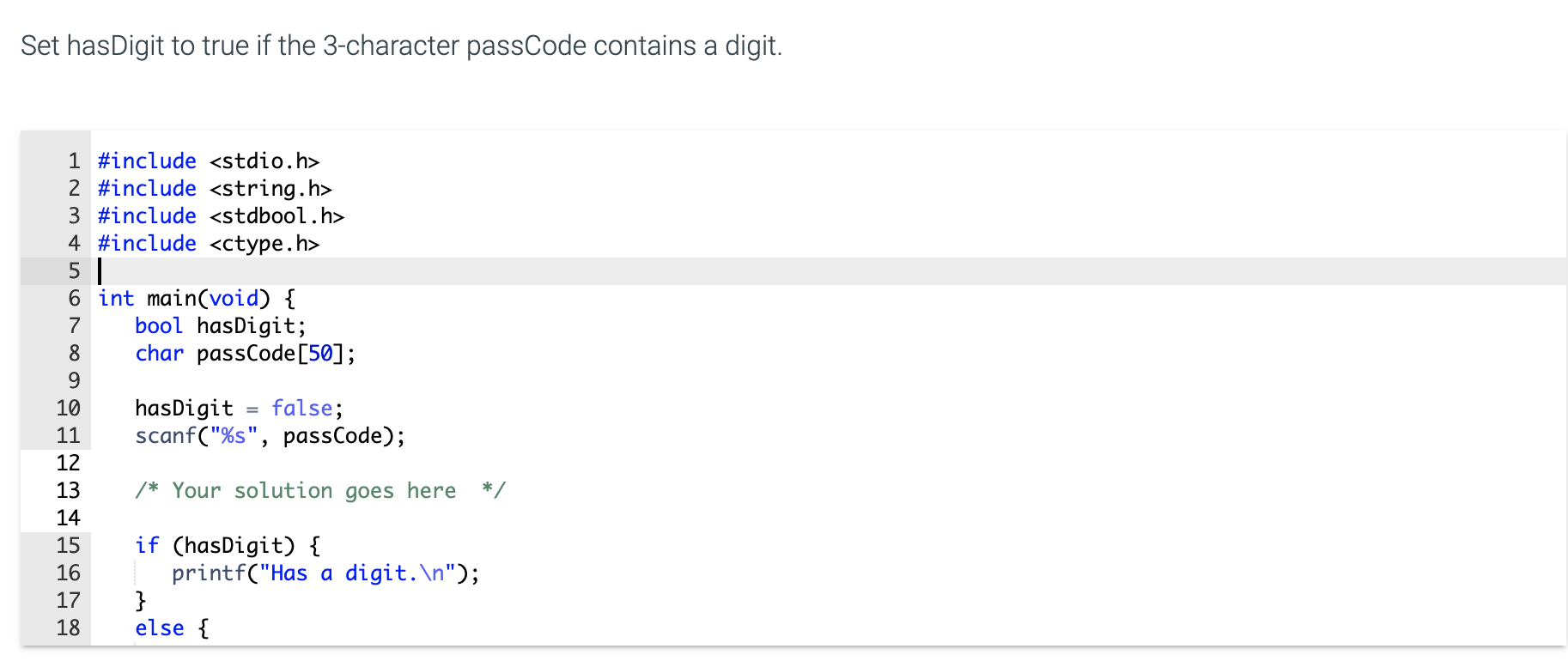 Set hasDigit to true if the 3-character passCode contains a digit.