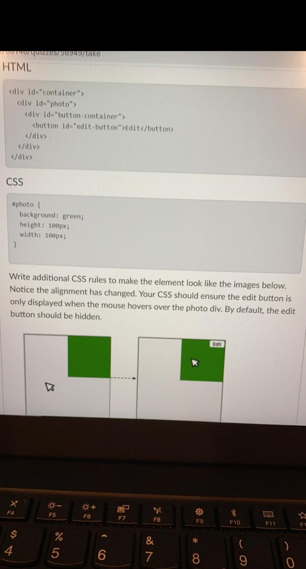 Java script quizzes09/take HTML Edit CSS #photo background: green; height: 100px; width: