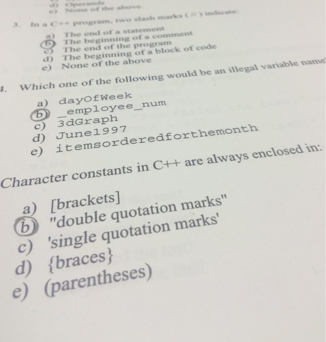  In a C++ program, program, two slash marks (//) indicate: a)