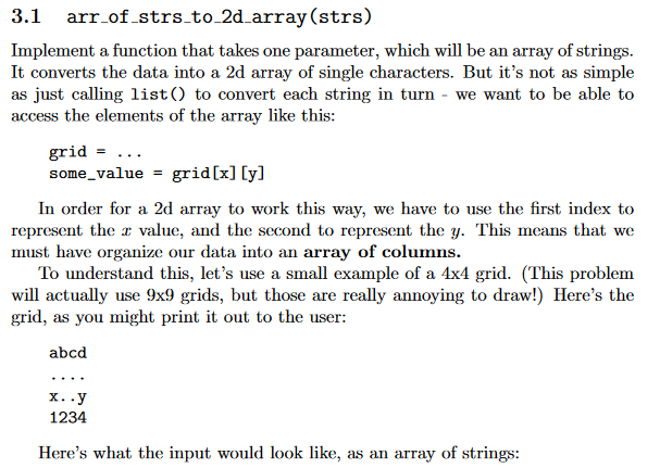 Im lost any help would be nice! (Python) 3.1 arr_of_strs_to_2d_array(strs) Implement a