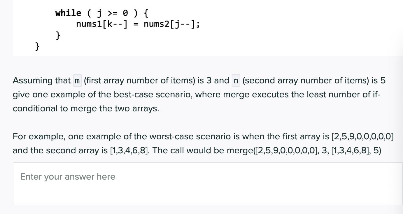 two sorted parameter arrays. // num1 and num2 are integer arrays that