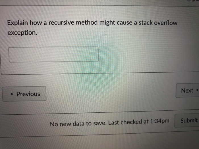  Explain how a recursive method might cause a stack overflow exception.