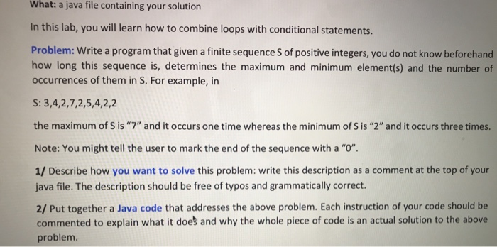  What: a java file containing your solution In this lab, you