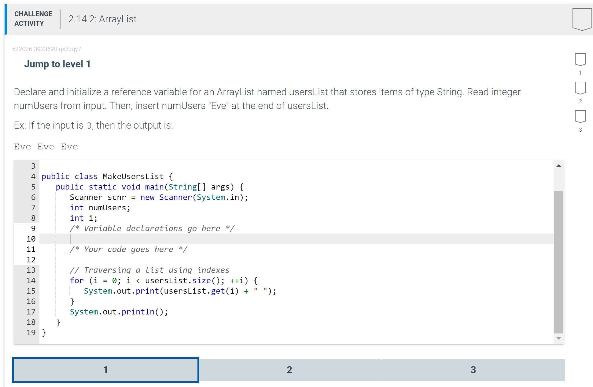  Jump to level 1 Declare and initialize a reference variable for