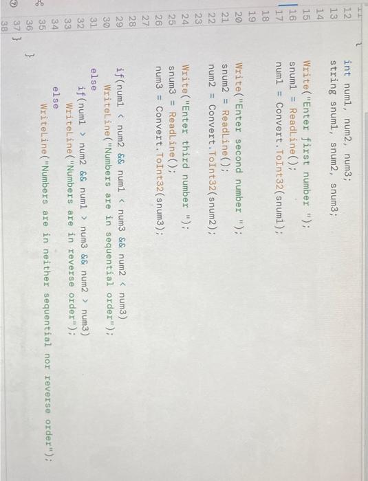 Program asks user to enter three integers / Program displays a message