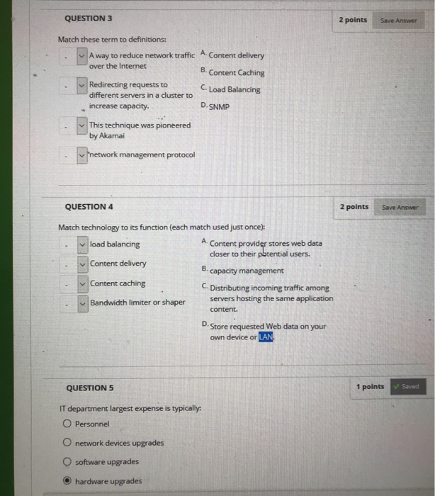  QUESTION 3 2 points Save Answer Match these term to definitions:
