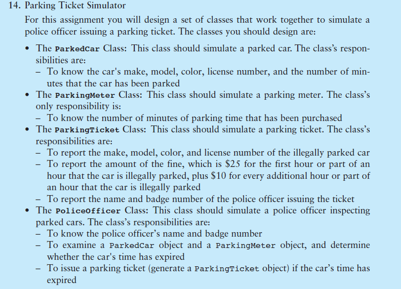 CONTROL STRUCTURES TROUGHT OBJECTS TONY GADDIS PAGE 889 PROBLEM 14 Parking Ticket