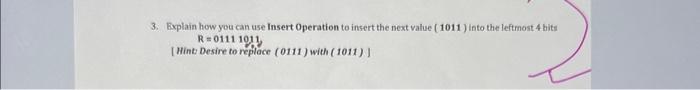  3. Explain how you can use Insert Operation to insert the