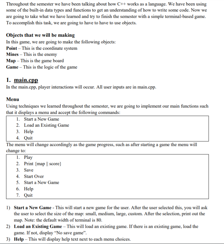 Minesweeper.cpp Throughout the semester we have been talking about how C++ works