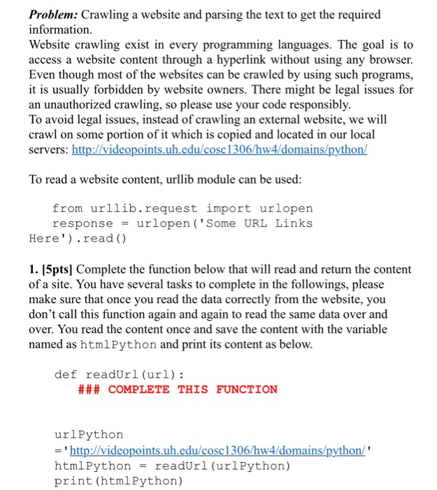  Needed some help with this Python problem. Problem: Crawling a website