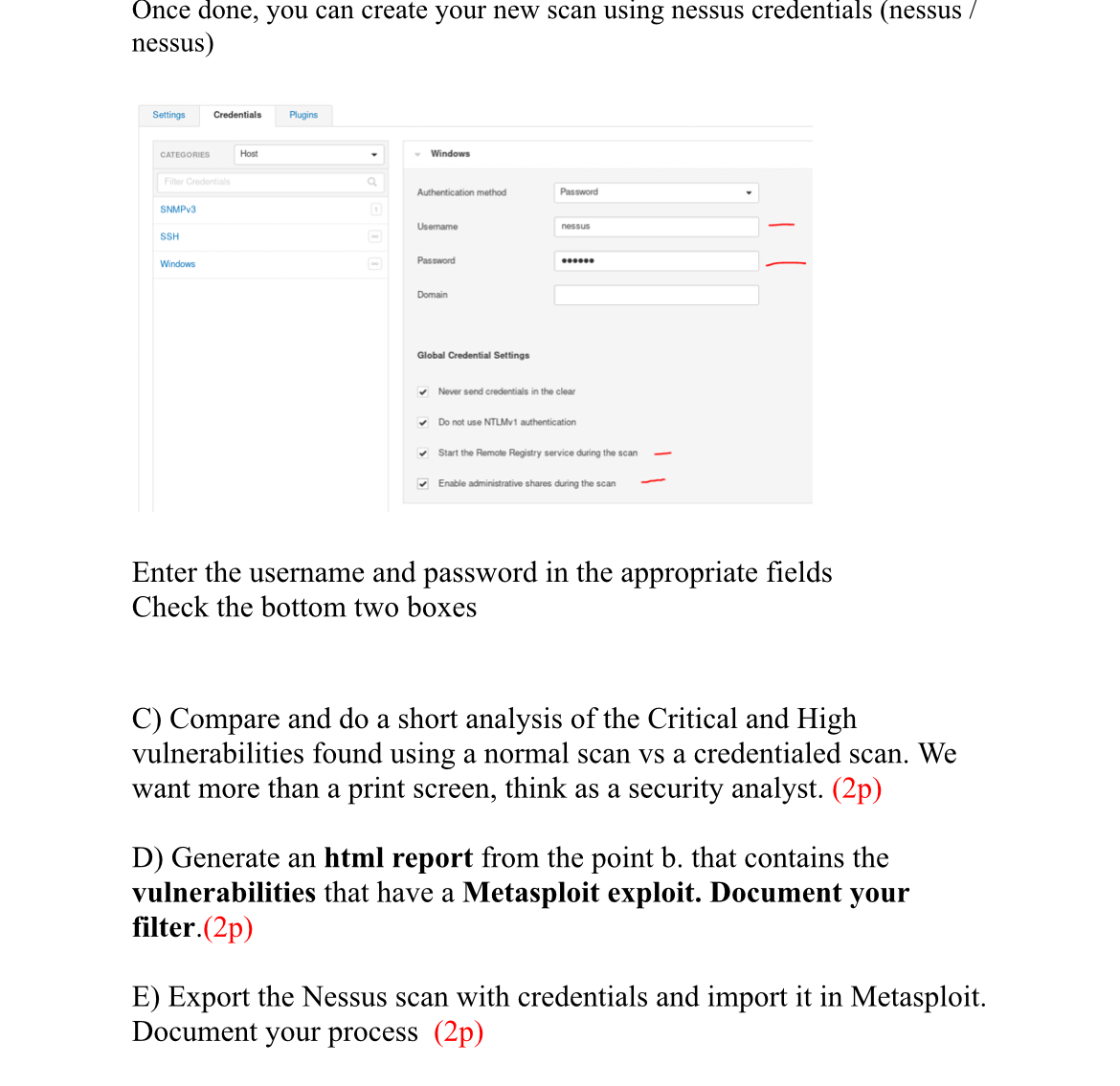  Once done, you can create your new scan using nessus credentials