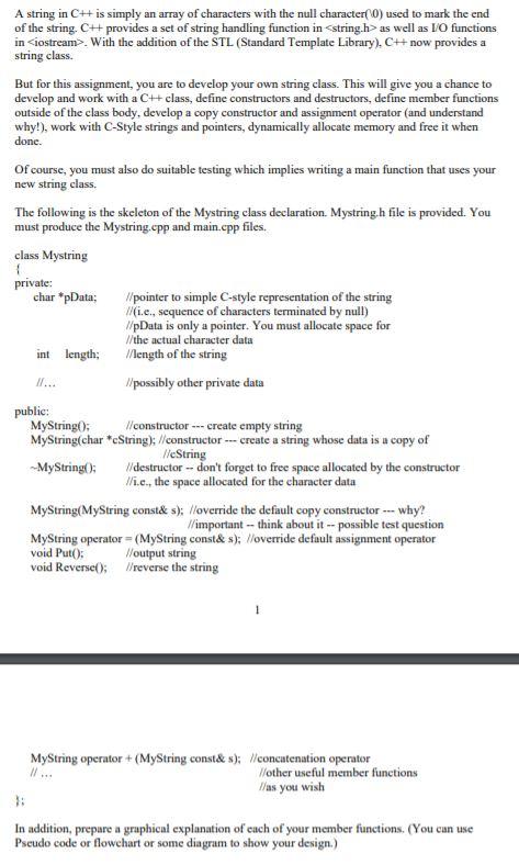 A string in C++ is simply an array of characters with