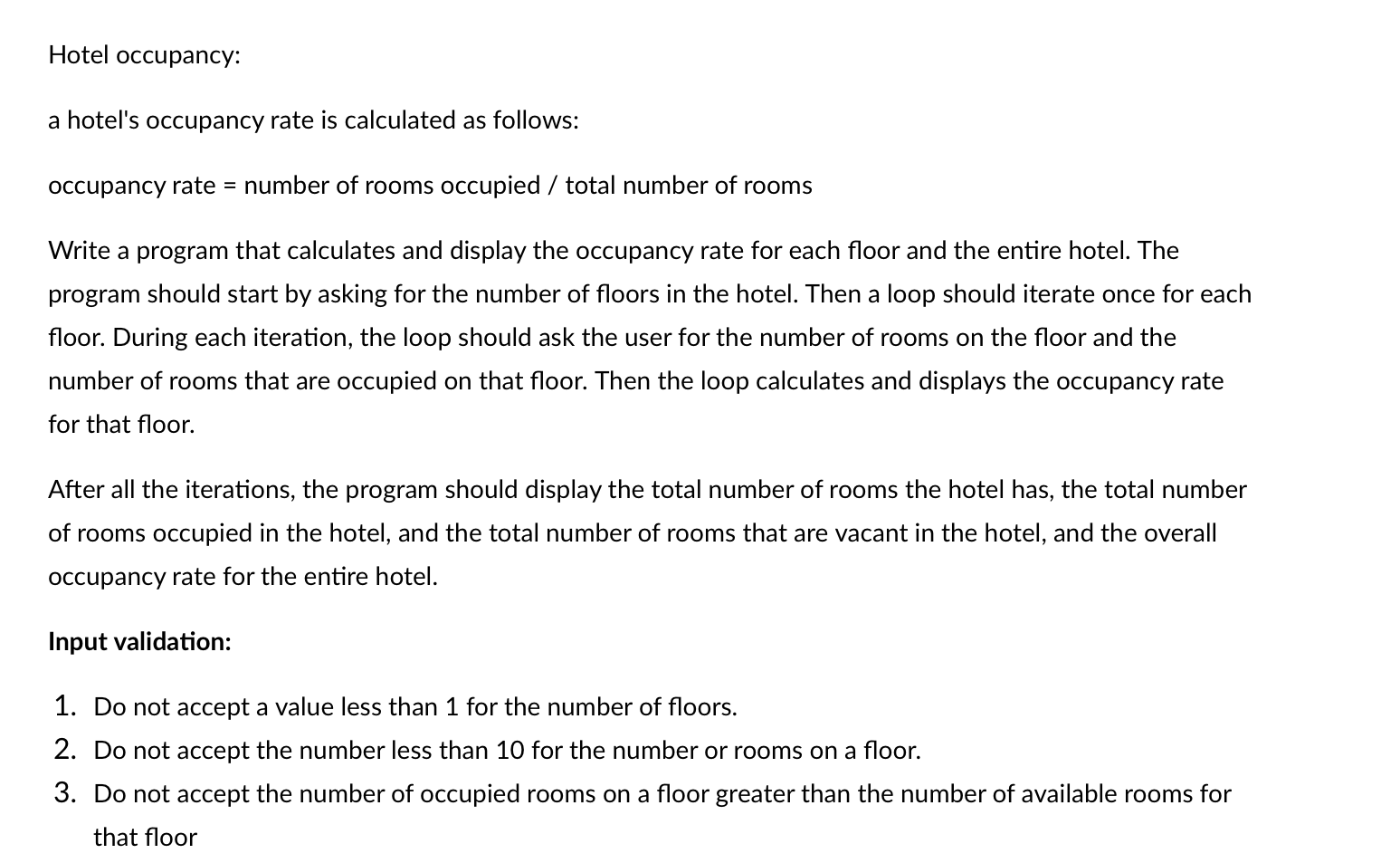  Java Program, Thank you. Hotel occupancy: a hotel's occupancy rate is
