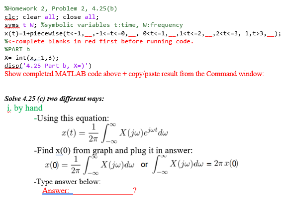  %Homework 2, Problem 2, 4.25(b) sds clear all; close all; syms.