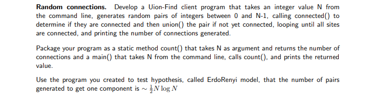 Please answer the following using an Java implementation. Random connections. Develop a