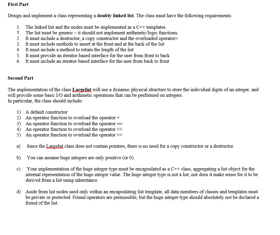  First Part Design and implement a class representing a doubly linked