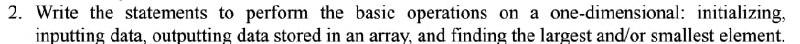  2. Write the statements to perform the basic operations on a