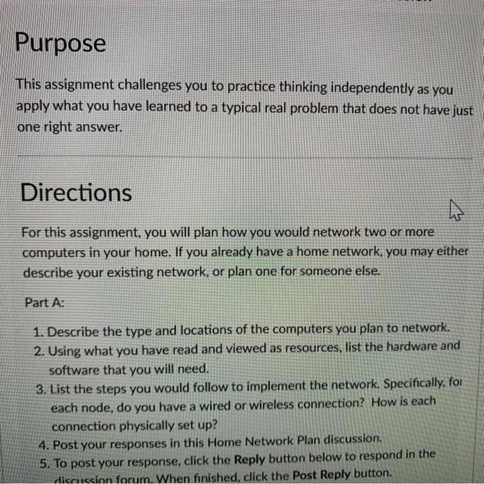  Purpose This assignment challenges you to practice thinking independently as you