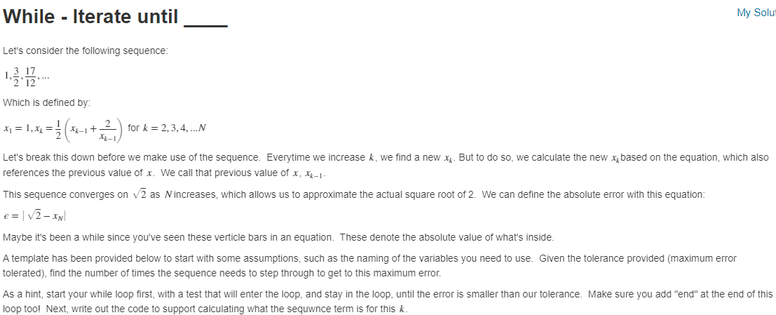  While - Iterate until My Solut Let's consider the following sequence: